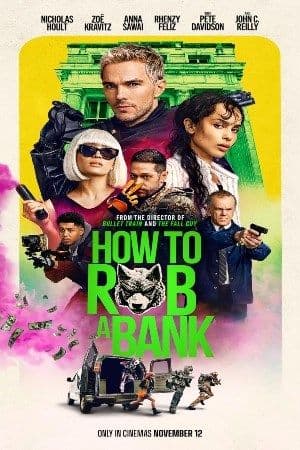 How To Rob A Bank poster