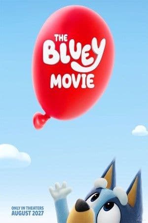The Bluey Movie poster